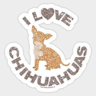 I LOVE CHIHUAHUAS Dog Lover Circle Design Sticker